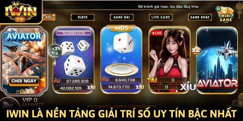 iWin là nền tảng giải trí số uy tín bậc nhất thị trường